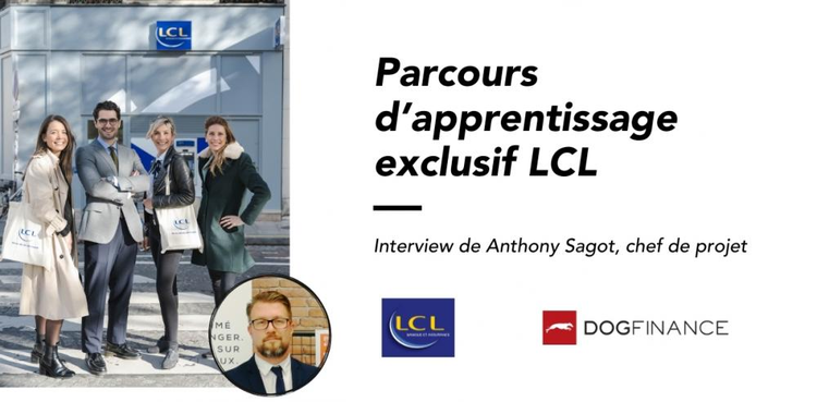 cover du contenu Parcours d’apprentissage exclusif LCL : interview de Anthony Sagot, chef de projet   