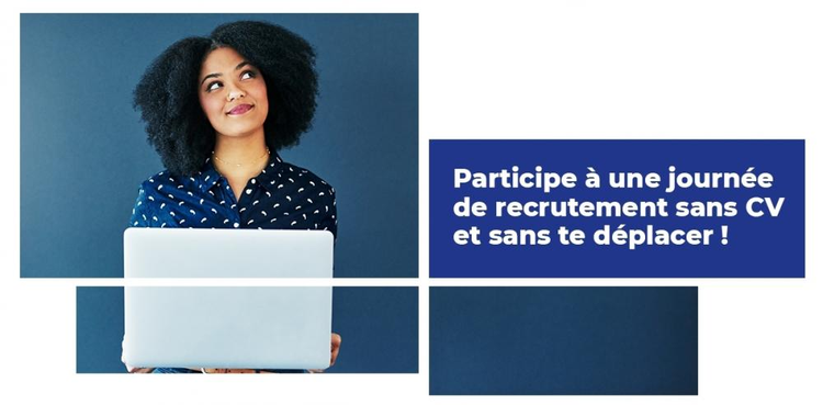 cover du contenu Participe à une journée de recrutement sans CV et sans te déplacer !