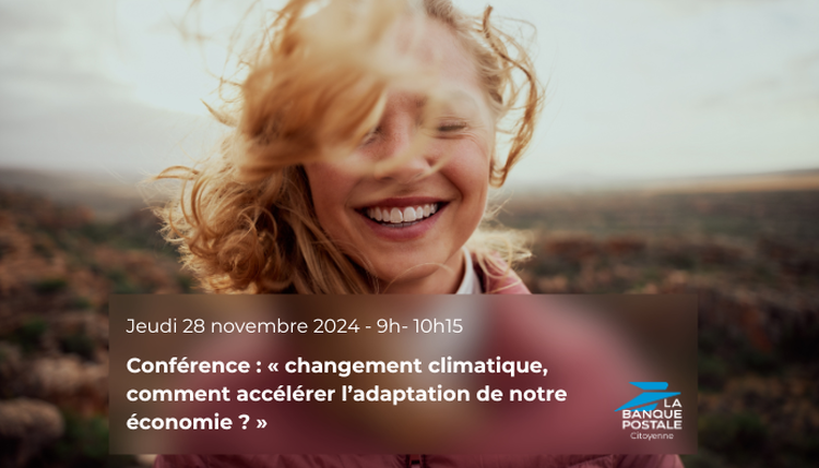 cover du contenu Participez à notre conférence exceptionnelle : « Changement climatique, comment accélérer l’adaptation de notre économie ? »