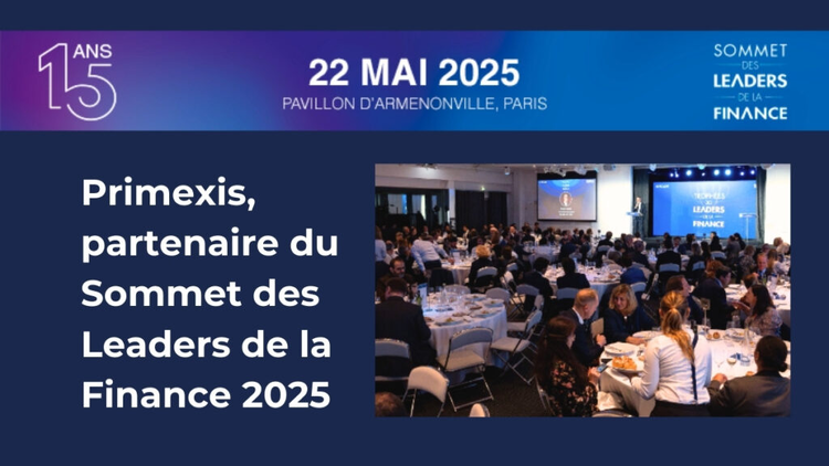 cover du contenu Primexis, partenaire de la 15e édition du Sommet des Leaders de la Finance 2025