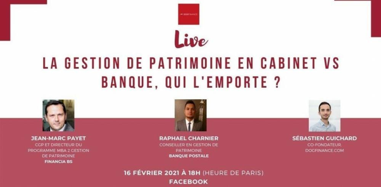 cover of content REPLAY LIVE : La gestion de patrimoine en cabinet VS banque, qui l'emporte ?
