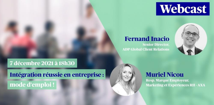 cover du contenu [Save The Date] 07/12 à 18h30 - #AXAWebcast : Intégration réussie en entreprise: mode d’emploi