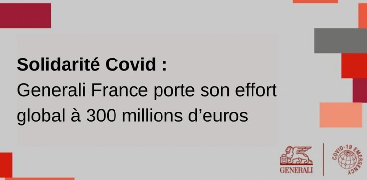 cover du contenu Solidarité Covid : Generali France porte son effort global à 300 millions d’euros