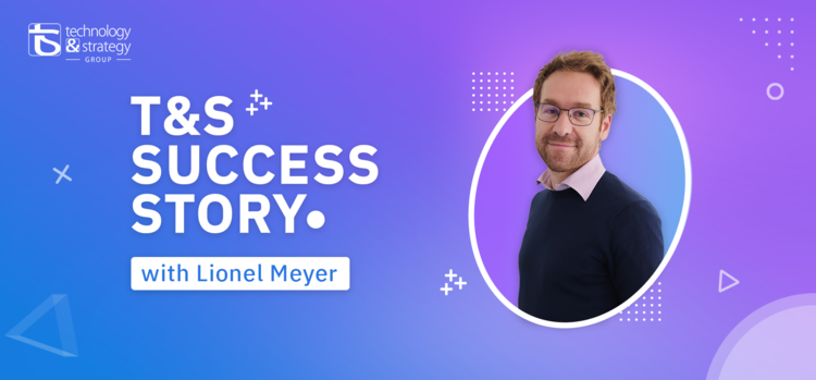 cover du contenu T&S Success Stories Épisode 1 : Lionel Meyer