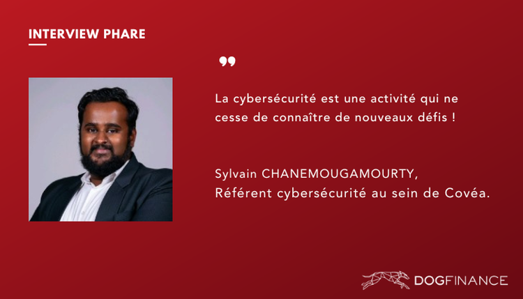 cover of content Sylvain CHANEMOUGAMOURTY, Référent cybersécurité au sein de Covéa.