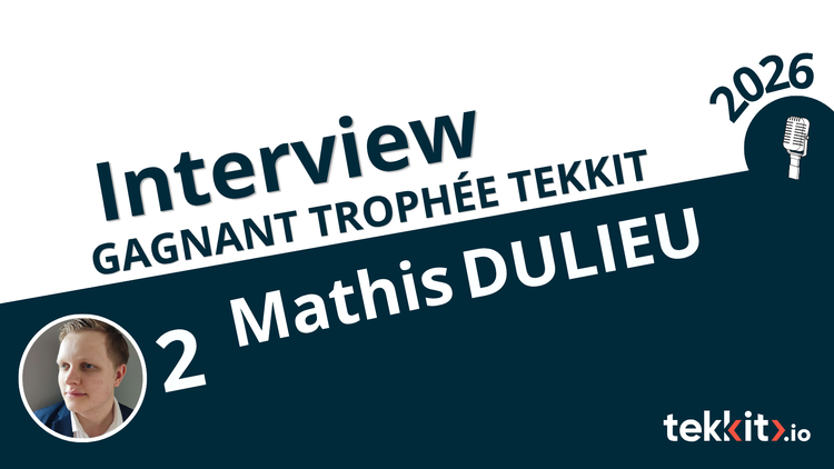 cover du contenu [Trophée Tekkit 2026] - Interview - Mathis DULIEU,  2eme du Trophée Tekkit