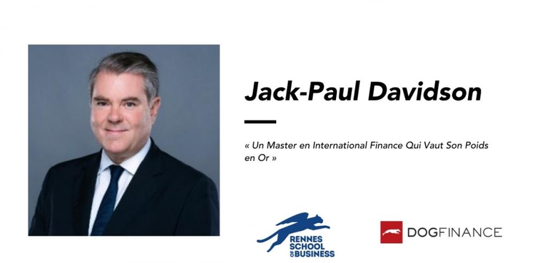 cover du contenu « Un Master en International Finance Qui Vaut Son Poids en Or » : Interview de Jack-Paul Davidson