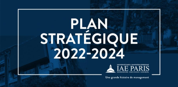 cover du contenu Un projet stratégique 2022-2024 ambitieux et soutenable  pour l’IAE Paris-Sorbonne Business School  afin d’asseoir son leadership