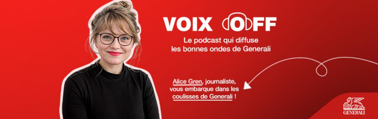 cover du contenu Voix Off - Les coulisses de Generali 🎧