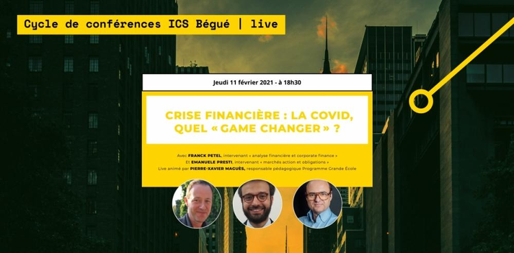 cover du contenu Webinaire ICS Bégué | Crise financière : la COVID, quel « game changer » ?