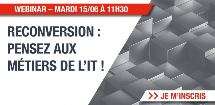 cover du contenu  WEBINAR - Reconversion : pensez aux métiers de l'IT !